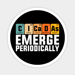 Cicadas Chemistry Funny Periodic Table Element Magnet